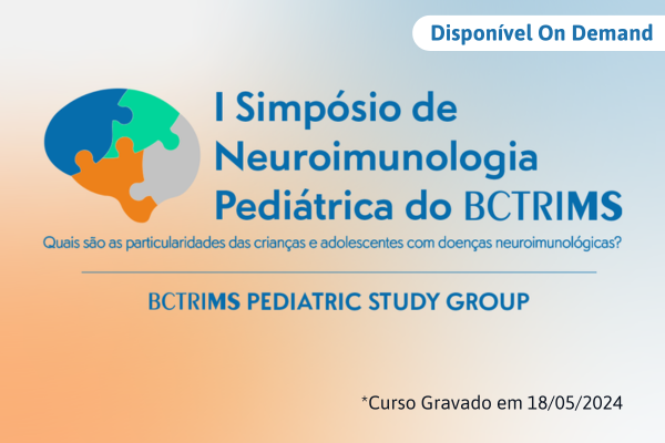 Curso para I Simpósio de Neuroimunologia Pediátrica do BCTRIMS